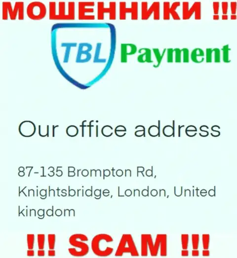 Информация о официальном адресе регистрации ТБЛПеймент, которая расположена а их ресурсе - ложная