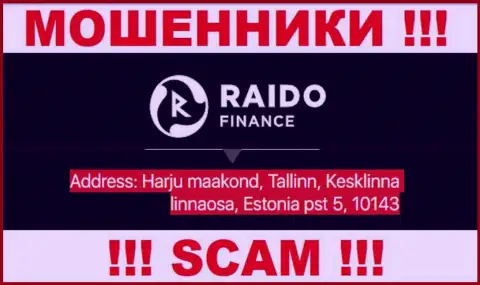 RaidoFinance - это обычный разводняк, адрес регистрации компании - фиктивный