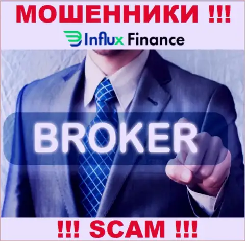 Деятельность internet-аферистов InFluxFinance: Broker - это ловушка для доверчивых людей