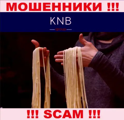 Не загремите в грязные лапы internet мошенников KNB-Group Net, денежные активы не вернете