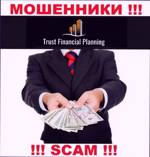 Trust-Financial-Planning Com - это МОШЕННИКИ !!! Убалтывают сотрудничать, вестись весьма опасно